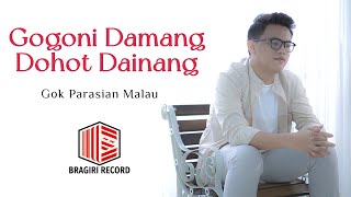Download lagu Gok Malau - Gogoni Damang Dohot Dainang [  MUSIC VIDEO ] [ sms GOKJY kirim ke 1212 ] mp3