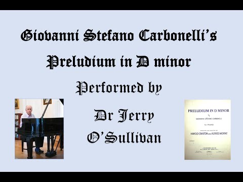 Dr Jerry O'Sullivan plays Carbonelli's Preludium in D minor