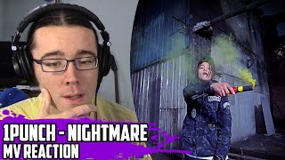 1Punch(원펀치) - Nightmare | MV Reaction