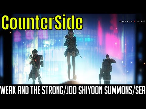 CounterSide - Weak And The Strong/Joo Shiyoon Summons/SEA Version