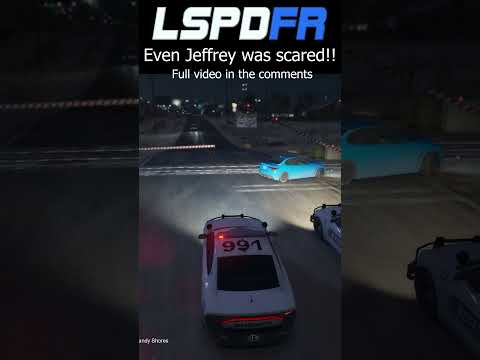 Even Jeffrey was scared of my driving! #lspdfr #gta5 #police #gta #lspdmod #lspdfrmods
