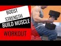The Ultimate Workout For Building MUSCLE & STRENGTH