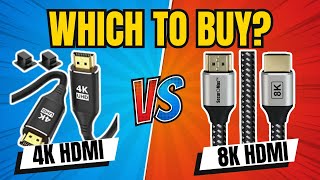 Which HDMI Cable Should I Buy ? 4K or 8K