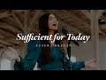 Sufficient for Today - Estera Bretan