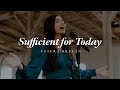 Sufficient For Today Estera Bretan