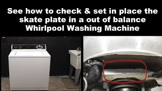 Whirlpool Washing Machine Making Noises - How to Reset the Skate Plate