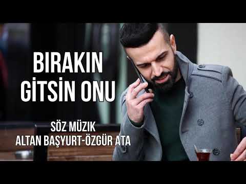 Erkan Acar - Bırakın Gitsin Onu (Kanalımıza Abone Olmayı Unutmayın)