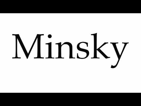How to Pronounce Minsky