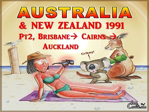 AustraliaNZ1991Pt2BrisbaneCairnsAuckland