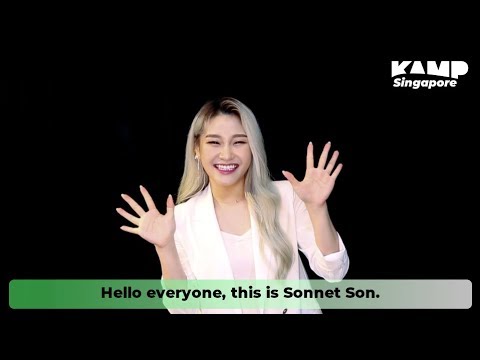 [Welcome Video] KAMP Singapore 2019 Artist - SONNET SON