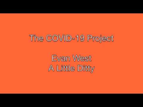 Evan West: A Little Ditty