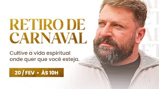 Retiro de Carnaval 2023 | Live #1