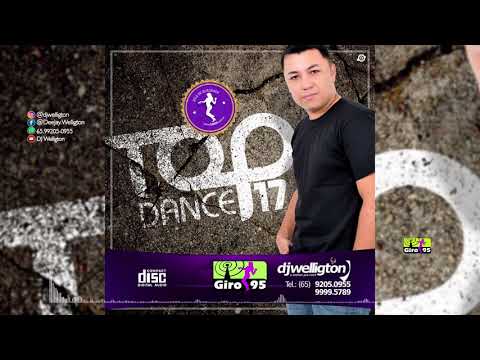 Top Dance 17 Giro 95 - DJ Welligton