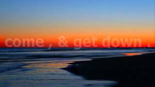 come &amp; get down - Sam Hook.