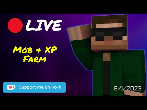 Mob & XP Farm - Minecraft 1.20 Hardcore - Stream Replay (8/1/2023)