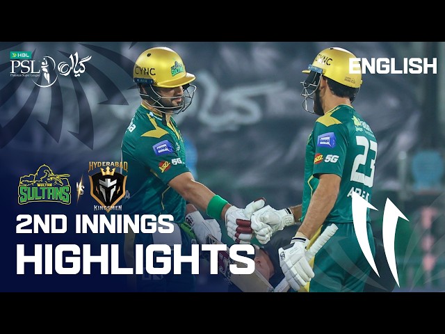 2nd Innings Highlights | Multan Sultans vs Hyderabad Kingsmen | English | M 8 | HBL PSL 11 | MZB1K