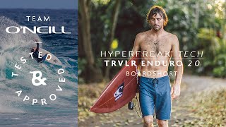O'Neill Tested & Approved | Hyperfreak Tech TRVLR Enduro 20