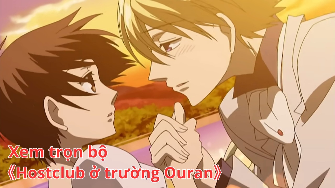 [Anime trọn bộ] Hostclub ở trường Ouran [Việt sub]