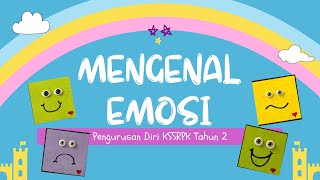 Download lagu Pengurusan Diri KSSRPK Tahun 2: Mengenal Emosi mp3 Download lagu Pengurusan Diri KSSRPK Tahun 2: Mengenal Emosi mp3