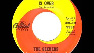 1965 Seekers - The Carnival Is Over (a #1 UK hit)