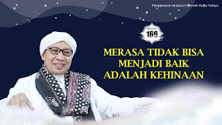 Download lagu Mutiara Hikmah Buya Yahya ke-166: Merasa Tidak Bisa Menjadi Baik Adalah Kehinaan | 02 Oktober 2025 mp3