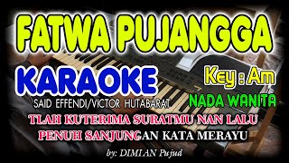 Download lagu FATWA PUJANGGA Karaoke Nada Wanita I Teras Karaoke Channel I Live Musik Record mp3