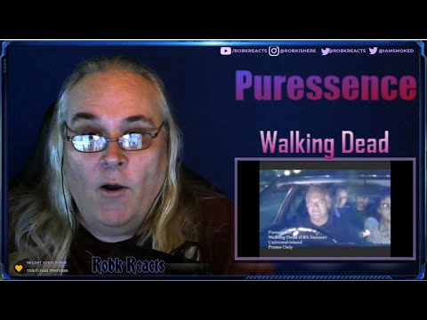 Thumbnail for Puressence - First Time Hearing - Walking Dead - Requested Reaction - Bez Baby by Puressence