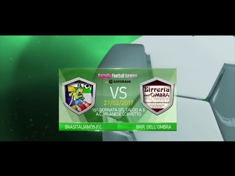 GAZZETTA FOOTBALL LEAGUE C5 | Brasitalianos vs Birreria dell'Ombra