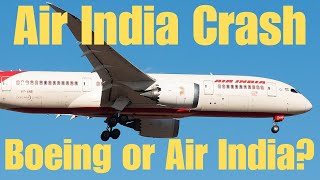 Acidente da Air India - Episódio 190 - Boeing ou Air India? #acidentedaairindia
