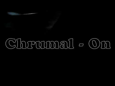 Chrumal - On