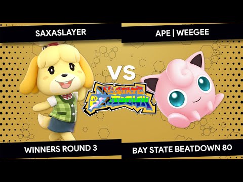 Bay State Beatdown 80 - Saxaslayer (Isabelle) vs APE | Weegee (Jigglypuff) - Winners Round 3