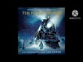 THE POLAR EXPRESS OST BOY SLEEP CHRISTMAS 1 LAST GIFT END CREDITS FILM MIX VERSION 1 2