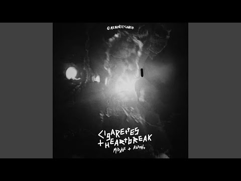 Cigarettes & Heartbreak