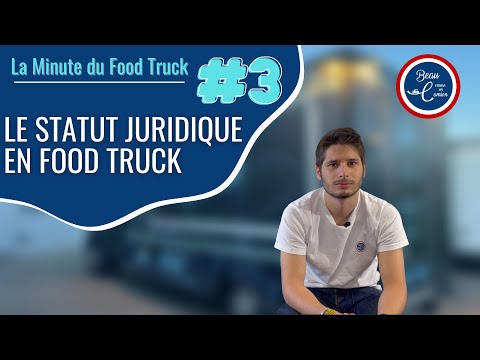 , title : 'Quel statut juridique pour son Food Truck ? - La Minute du Food Truck #3'
