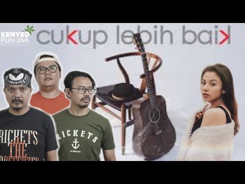 CUKUP LEBIH BAIK - ADE GOVINDA FEAT FADLY PADI | 3PEMUDA BERBAHAYA FEAT DELISA HERLINA COVER