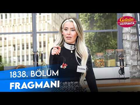 TV Programları Gelinim Mutfakta 1838. Bölüm Fragmanı