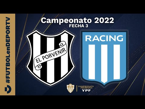 El Porvenir vs Racing Club - Fecha 3 - Campeonato Femenino YPF 2022 - Primera División