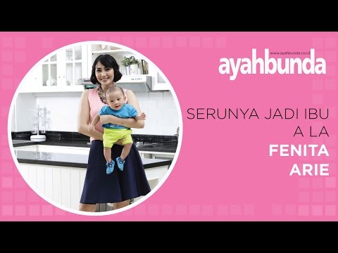 Fenita Arie - Serunya Jadi Ibu 