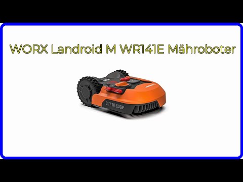 BEWERTUNG (2025): WORX Landroid M WR141E Mähroboter. WESENTLICHE Einzelheiten