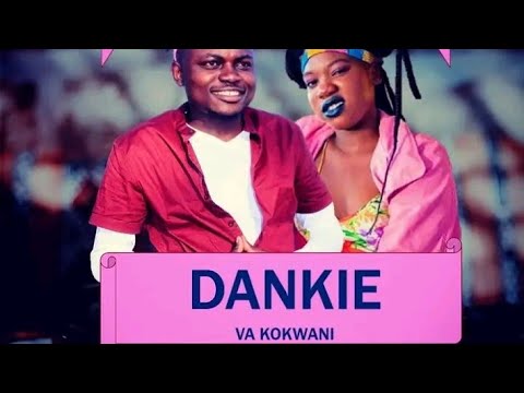 Dankie Vakokwani - Cool B ft Xisomisani