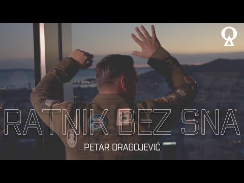 Ratnik bez sna | Petar Dragojević | official video