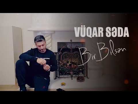 Bir Bilsen - Most Popular Songs from Azerbaijan