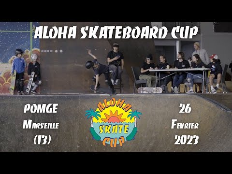 Aloha Skateboard Cup #,1 POMGE, Marseille