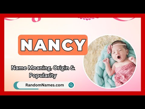 Nancy - Baby Girl Name Meaning, Origin & Popularity - RandomNames.com