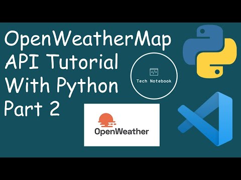 Part 2 Python Openweathermap Api Tutorial