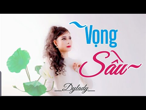 Vọng sầu - Dy Lady
