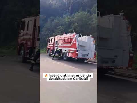 🔥 Incêndio atinge residência desabitada em Garibaldi