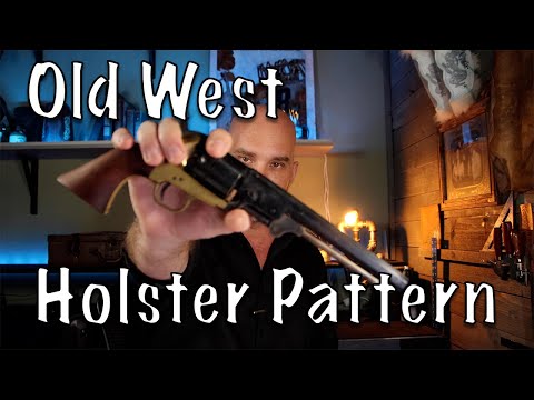 How to make a Holster Pattern for a Six Shooter