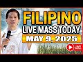 FILIPINO LIVE MASS TODAY ONLINE MAY 9 2025 FR FIDEL ROURA