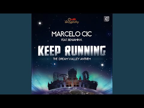 Keep Running (feat. Benjamin K) (Dream Valley Anthem)